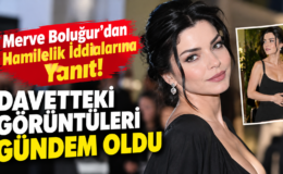 Merve Boluğur’dan Hamilelik İddialarına Yanıt! Davetteki Görüntüleri Gündem Oldu